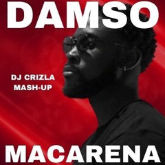 Damso - Macarena X Move Your Body [Dj Crizla Mash-Up]