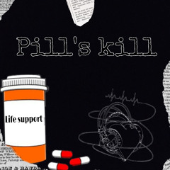 Pill’s Kill