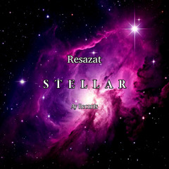 Resazat - Stellar (Original Mix)