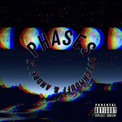 Phases - Dvtchmouff & Andre LX