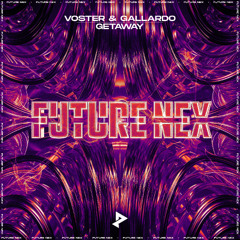 Voster & Gallardo - Getaway