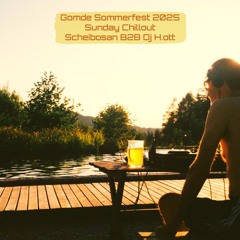 Scheibosan B2B DJ H.ott - Sunday Chillout @ Gomde Sommerfest 2025
