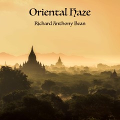 Oriental Haze | Richard Anthony Bean
