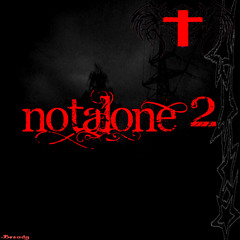 NOTALONE 2