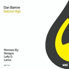 Dan Barrow - Natural High (Seragos Remix)