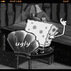 ugly