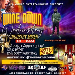 Wine Down WEDNESDAY INDUSTRY MIXER JULY26TH 2023