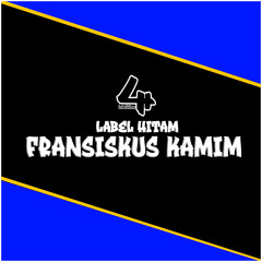 Fransiskus Kamim - Label Hitam (feat. Black Vibez, Kippin Rush & Whyaldo)