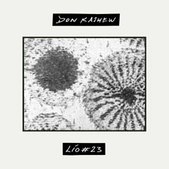 LIO Press mix #23 ~ by Don Kashew · 'Sedimental Journey'