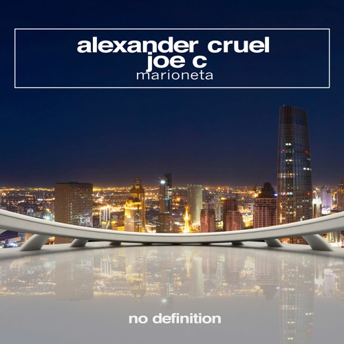 Alexander Cruel & Joe C - Marioneta