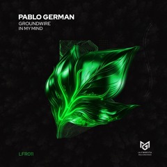 Pablo German - In My Mind (Original Mix) [La Foresta]