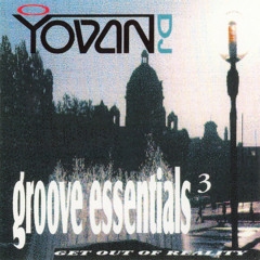 DJ YOVAN "GROOVE ESSENTIALS" (January 1999 - CD 003)