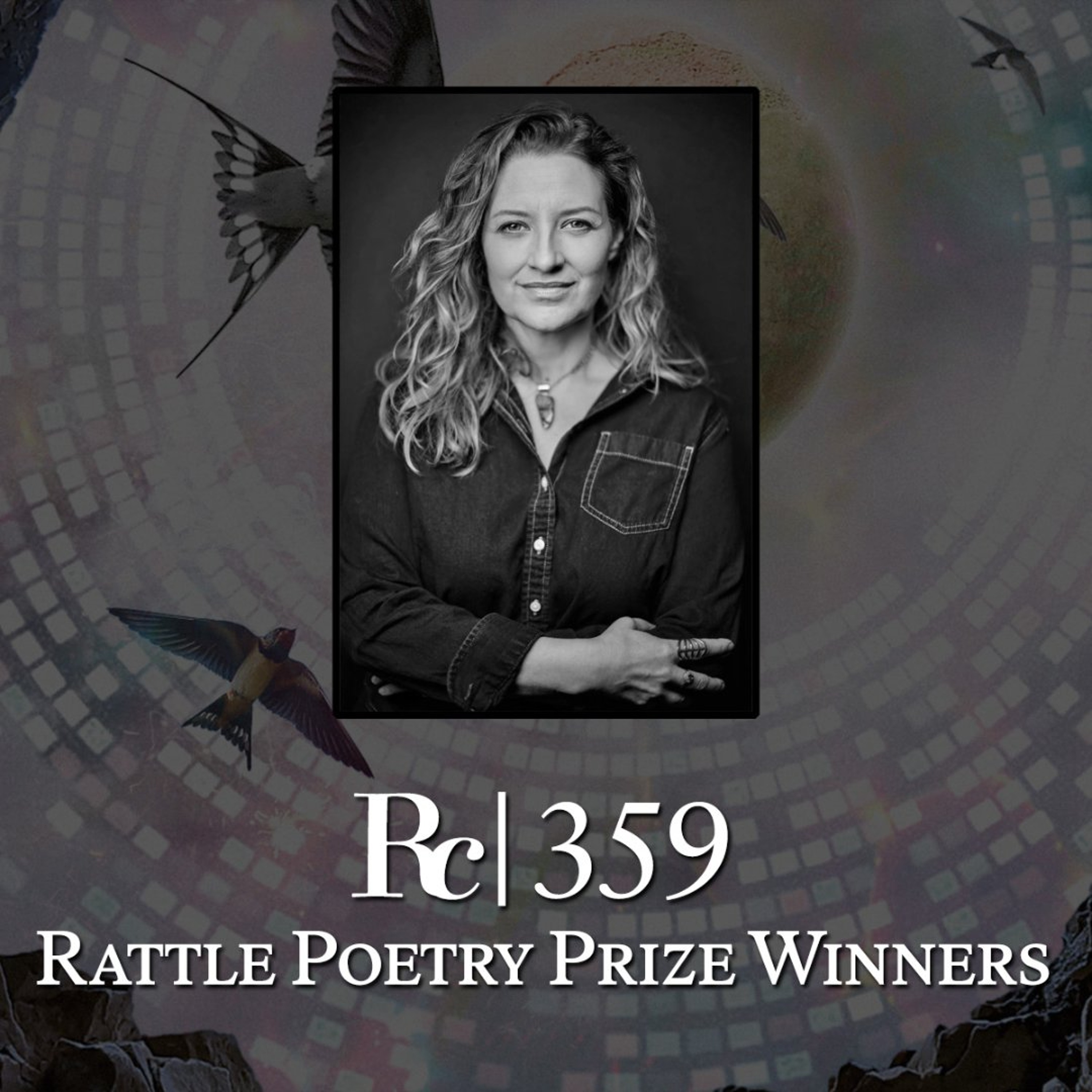 2026 Rattle Poetry Prize Winners & Prize-Winning Poems | Rattlecast 359 episode artwork
