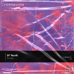 Portavion - Alone In Semarang (Original Mix)