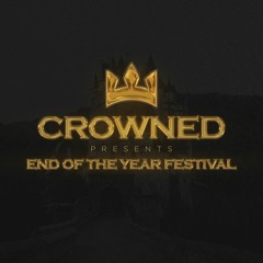 Crowned's End Of The Year Festival | Collaboration With 10 DJs 🌍