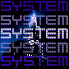 SYSTEM