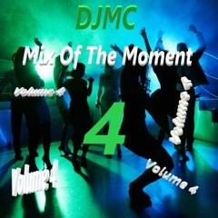 DJMC - Mix Of The Moment Vol 4