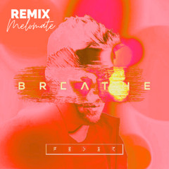 FEDER - Breathe (Melomate Remix) [Afro Melodic House]