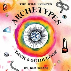 Access [KINDLE PDF EBOOK EPUB] The Wild Unknown Archetypes Deck and Guidebook by  Kim Krans 📮