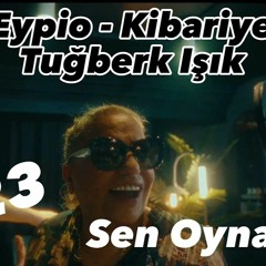 Eypio X Kibariye X Tuğberk Işık - Sen Oyna (Caner Karakaş Remix)