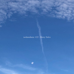 isolatedmix 122 - Mary Yalex