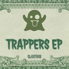 TRAPPERS EP (CLARTY018 - OUT NOW)