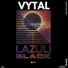 PREMIER | VYTAL - Enter The Rave [LAZULI BLACK]