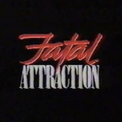 Fatal Attraction