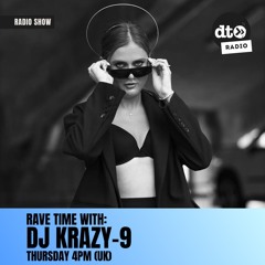 Rave Time with DJ Krazy-9