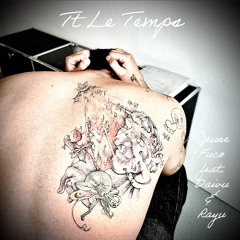 Tt Le Temps feat. @daivu & @rayu prod. mato