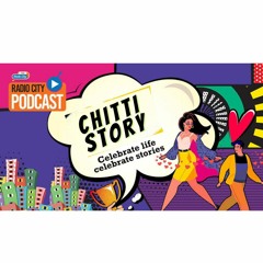 RADIO CITY CHITTI STORY