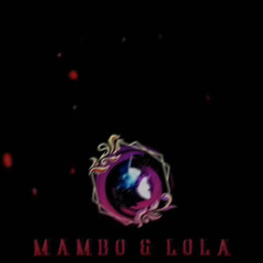 MAMBO x LOLA - ducmeo remix