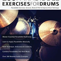 Read EBOOK 💑 200 Paradiddle Exercises For Drums: Over 200 Paradiddle Exercises, Groo