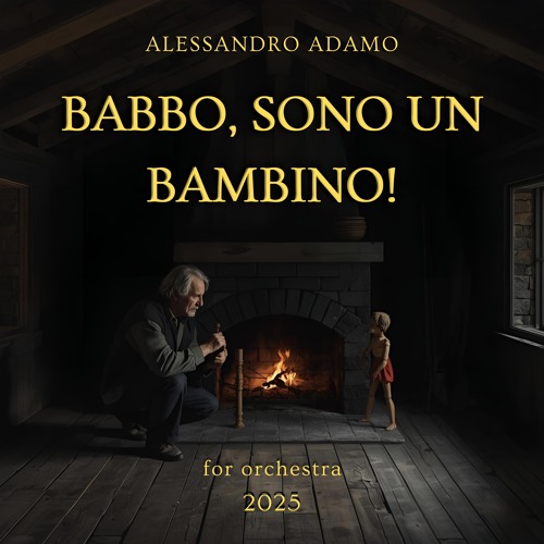 Babbo, sono un bambino!