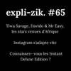 Tiwa Savage, Davido & Mr Easy, les stars venues d'Afrique - Instagram - Instant Deluxe Edition