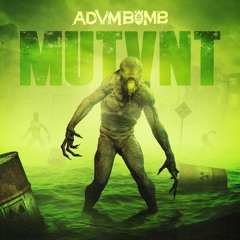 ADVM BOMB - MUTVNT