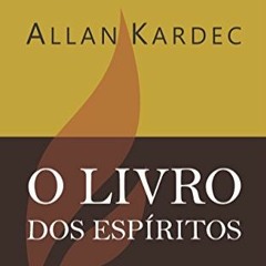 164 -Questão 160 - Livro Segundo - Cap.III- Da Volta do Espírito à Vida Espiritual (17.01.2024)