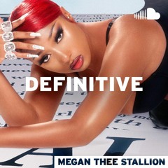 Megan Thee Stallion's Definitive Tracks
