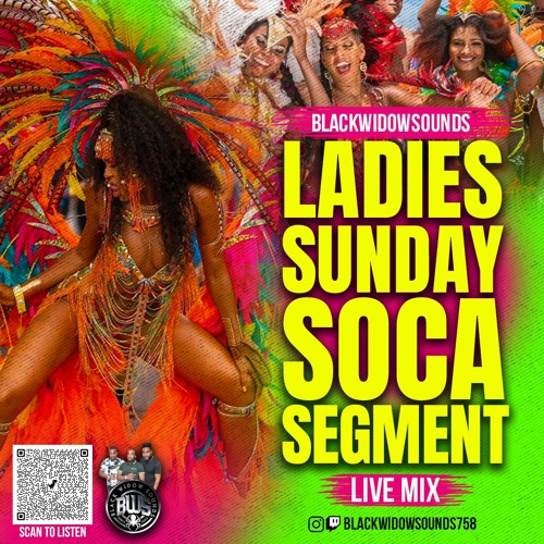 LADIES SUNDAY "2023 Soca Mix" SEGMENT LIVE MIX🧲🔥💃🏽💃🏽🧲🔥💃🏽💃🏽🧲🔥💃🏽💃🏽