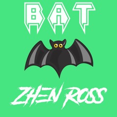 Bat - Zhen Ross [Free DL]