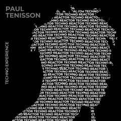 Paul Tenisson - Techno Experience