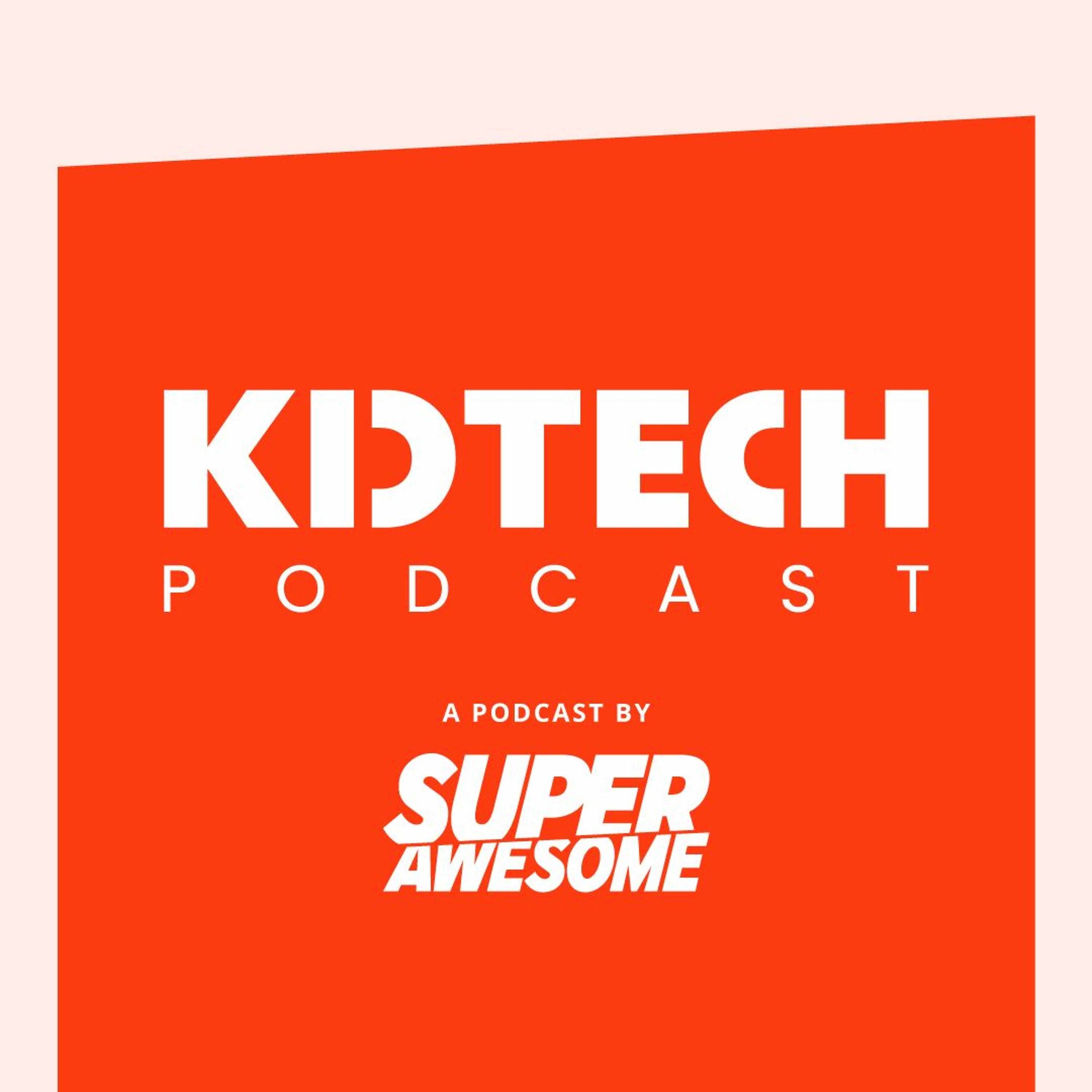 #Kidtech