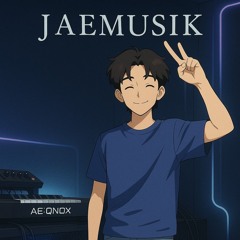 WON'T STOP MIX presents JAEMUSIK with episode #1