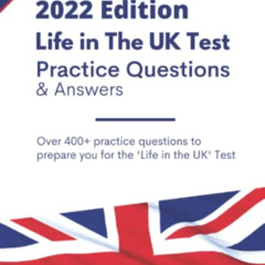 Access EBOOK 📧 Life in the UK Test Practice Questions and Answers 2022 Edition: Pass