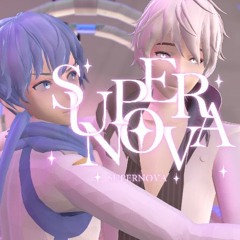 【KAITO ・ Kiyoteru】Supernova【Cover】(+VSQx)