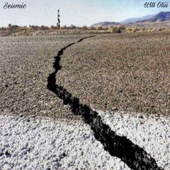 Will Oliii - Seismic