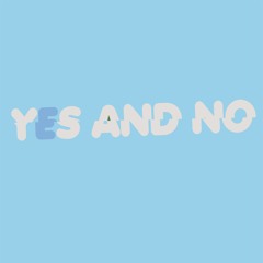 Yes and No