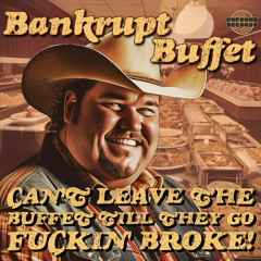Bankrupt Buffet