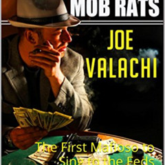 free PDF 📝 Joe Valachi - Mob Rats - Volume 1 by  Joe Bruno,Alchemy Covers,Lawrence V