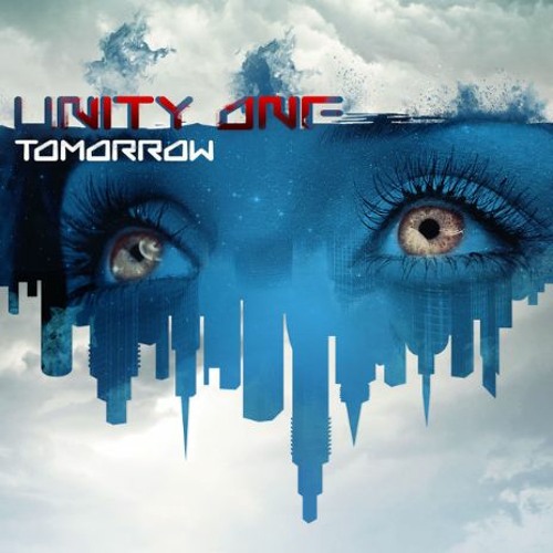 Unity One - Tomorrow (TTRVGIC Remix)
